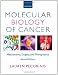 Molecular Biology of Cancer: Mechanisms, Targets, and Therapeutics