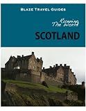 Running The World: Scotland (Blaze Travel Guides)