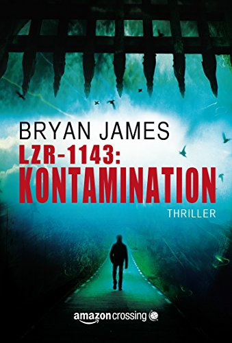 LZR-1143: Kontamination (German Edition)