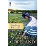 Bluebonnet Belle (Wildflower Series #2) (Steeple Hill Women's Fiction #51)