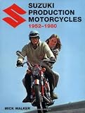 Suzuki Production Motorcycles 1952-1980