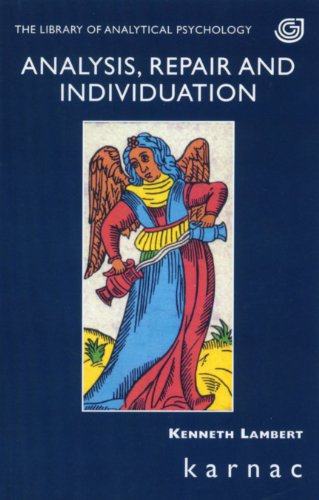 Analysis, Repair and Individuation (The Library of Analytical Psychology)