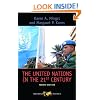The United Nations in the 21st Century (Dilemmas in World Politics)