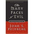 The Many Faces of Evil (Theological Systems and the Problems of Evil) (Revised / Expanded) (Paperback)