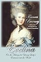 Evelina: Or, the History of a Young Lady's Entrance into the World
