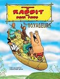 The Voyageurs (Adventures of Rabbit Ans Bear Paws) (Adventures of Rabbit and Bear Paws)