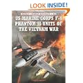 US Marine Corps F-4 Phantom II Units of the Vietnam War (Combat Aircraft)