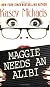 Maggie Needs an Alibi