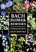 Bach Flower Remedies Form & Function