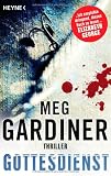 Gottesdienst: Thriller - Meg Gardiner