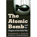 The Atomic Bomb and the Origins of the Cold War (Hardcover)