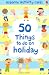 50 Things to Do on Holiday (Usborne Activity Cards)