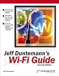 Jeff Duntemann's Wi-Fi Guide, Second Edition