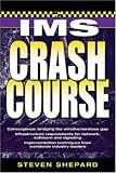 IMS Crash Course