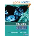 Obstetrics by Ten Teachers