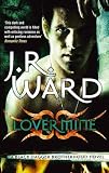 Lover Mine: Number 8 in series (Black Dagger Brotherhood) Lover Mine: Number 8 in series (Black Dagger Brotherhood)