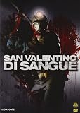 San Valentino di sangue