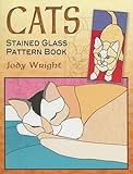 Cats Stained Glass Pattern Book (Dover Stained Glass Instruction)