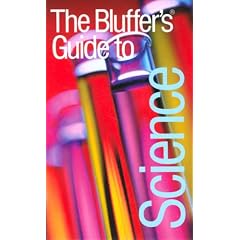 The Bluffer's Guide to Science (Bluffer's Guides)
