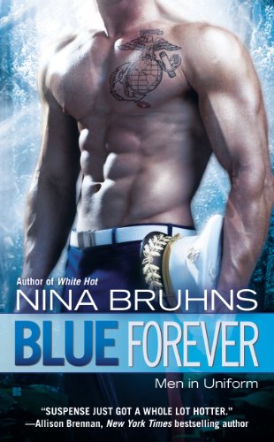 Blue Forever (Men in Uniform) by Nina Bruhns