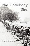 The Somebody Who