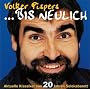 Bis neulich. 2 CDs: Aktuelle Klassiker aus 20 Jahren Solokabarett