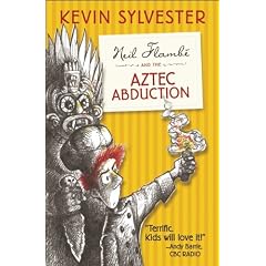 Neil Flambe and the Aztec Abduction: Neil Flambe Capers, #2