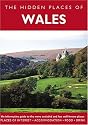 Hidden Places of Wales: An Informative Guide to the More Secluded and Less Well-Known Places (Hidden Places Series)