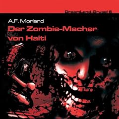DLG 6 - Der Zombie-Macher von Haiti