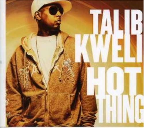 Talib Kweli - Hot Thing - Zortam Music
