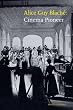 Alice Guy Blache: Cinema Pioneer