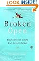 Broken Open: How...
