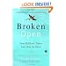 Broken Open: How Difficult Times Can Help Us Grow