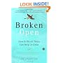 Broken Open: How Difficult Times Can Help Us Grow