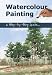 Watercolour Painting - A Step-by-Step Guide DVD