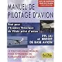 Manuel de pilotage d'avion : Tout pour l'Examen Th&hellip de Maxima