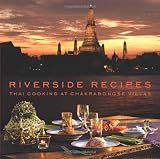 Riverside recipes : Thai cooking at Chakrabongse Villas
