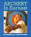 Archery in Earnest