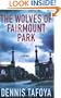 The Wolves of Fairmount Park