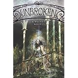 unbroken a ruined novel