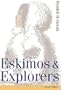 Eskimos and Explorers (Second Edition)