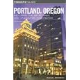 Insiders' Guide to Portland, Oregon, 5th: Including the Metro Area and Vancouver, Washington (Insiders' Guide Series)