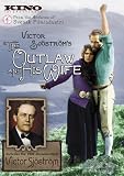 The Outlaw And His Wife (1918)