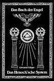 Das Buch der Engel: Das Henoch'sche System - Grippo