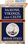 Saxons, Vikings, and Celts: The Genetic Roots of Britain and Ireland
