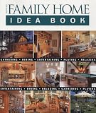 Taunton`s Family Home Idea Book (Idea Books)