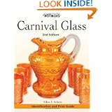 Warman's Carnival Glass: Identification and Price Guide (Warman's Carnival Glass:... by Ellen Tischbein Schroy