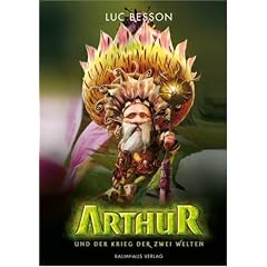 Arthur und der Krieg der zwei Welten