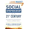 Social Entrepreneurship for the 21st Century: Innovation Across the Nonprofit, Private, and Public Sectors