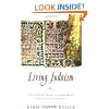 Living Judaism: The Complete Guide to Jewish Belief, Tradition, and Practice